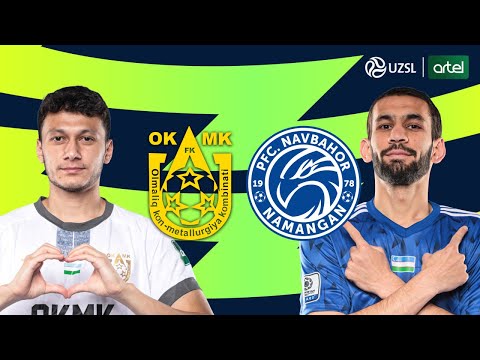 OKMK — Navbahor. O‘zbekiston Superligasi 28-tur