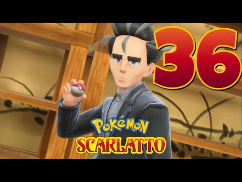 UBALDO, CAPOPALESTRA | Pokémon Scarlatto | [36] ~ M