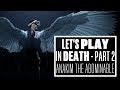 Let's Play In Death PSVR - Part 2 Anakim The Abominable - Ian's VR Corner