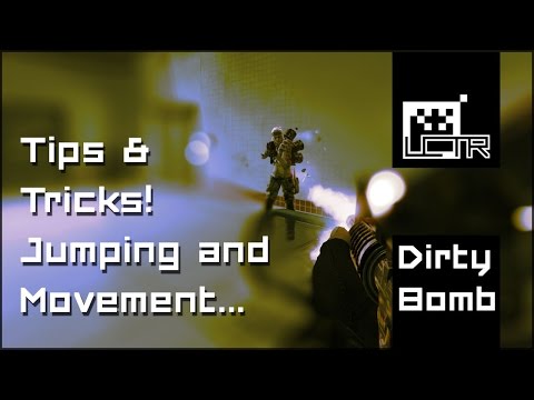 Dirty Bomb Tips & Tricks - Jumping & Movement!