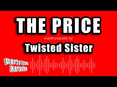 Twisted Sister - The Price (Karaoke Version)