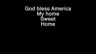 God Bless America Lyrics and Instrumental Tracks