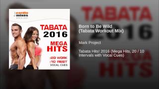 Born to Be Wild (Tabata Workout Mix)