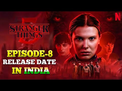 Stranger things season 5 episode 8 release date, Stranger things season 5 episode 8 kab release hoga