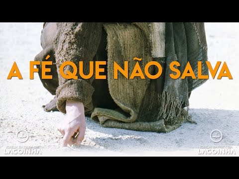 Culto Domingo manhã 09/07/2017 Pr Gustavo Bessa "A FÉ QUE NÃO SALVA"