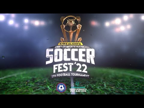 KIMS Alshifa Soccer Fest 2022 | Kottappadi Football Stadium