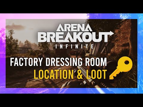 Factory Dressing Room Key | Location + LOOT Guide | Arena Breakout: Infinite | Valley Keys