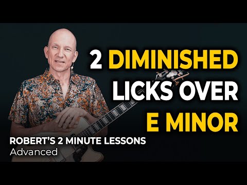 2 Diminished Licks over E Minor - Robert's 2 Minute Lessons (46)