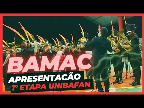APRESENTAÇÃO BAMAC , 1° ETAPA UNIBAFAN 2023