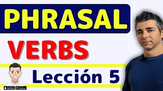 ✅ Lección 5: Break Out & Drop Out – Phrasal Verbs de Inicios, Abandonos y más.