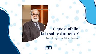 O que a Bíblia fala sobre dinheiro? - Live