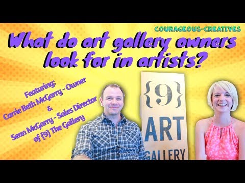 What do gallery owners look for? - Advice from {9} The Gallery Owners Carrie Beth & Sean McGarry