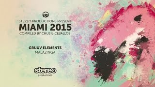 GruuvElement's - Malazinga (Original Mix)