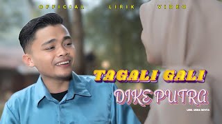 Download lagu DIKE PUTRA - TAGALI GALI | Dendang Minang Viral 2025 | Lirik Video Menyentuh Perasaan mp3