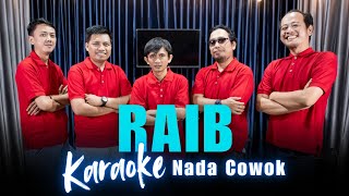 Download lagu KARAOKE RAIB - NADA COWOK mp3 Download lagu KARAOKE RAIB - NADA COWOK mp3