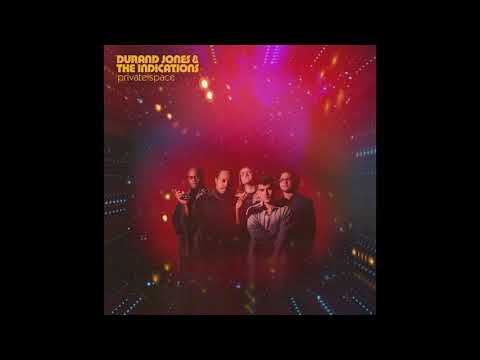 Durand Jones & The Indications - Private Space (Full Album) 2021
