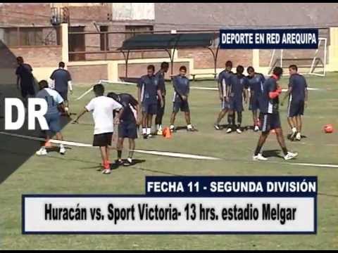 Segunda División 2013 - Sportivo Huracán enfrenta a Sport Victoria en Arequipa - Deporte en Red