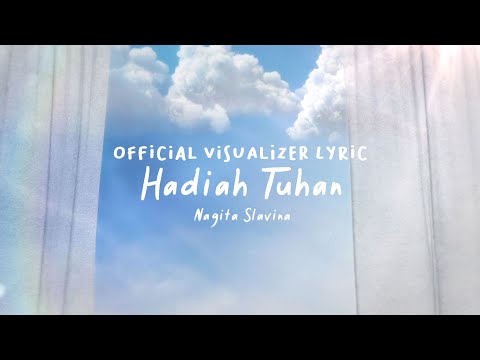 Nagita Slavina - Hadiah Tuhan (Official Visualizer Lyrics)