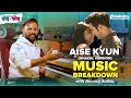 Aise Kyun Music Breakdown with Anurag Saikia | Mismatched | Mashable Todd-Fodd | EP 49