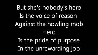 Rush Nobody&#39;s Hero Lyrics