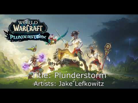 Plunderstorm Music - Patch 11.0.7