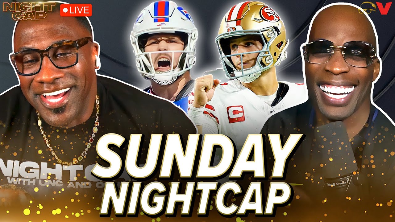 Unc & Ocho react to 49ers-Bills, Eagles take down Ravens, Steelers beat Bengals | Nightcap