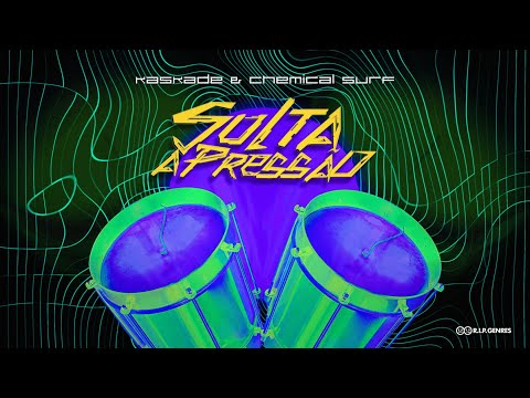 Chemical Surf, Kaskade - Solta a pressão