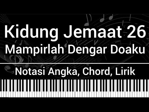 KJ 26 - Mampirlah Dengar Doaku (Not Angka, Chord, Lirik) Cover Keyboard (Karaoke + Tutorial)