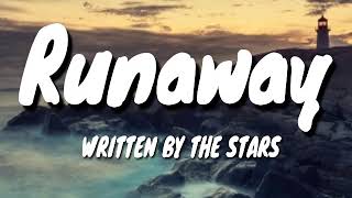 Runaway lyrics - Written by the star