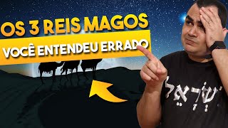 Os 3 Reis Magos - Voc entendeu errado | curso aleftav