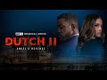 BET+ Original Movie | Dutch II: Angel