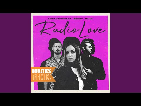 Radio Love (Dualities Remix)