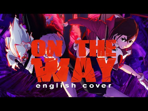 On The Way (English Cover) - DANDADAN S2 OP