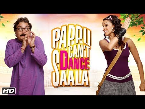 Pappu Cant Dance Saala (HD) | Neha Dhupia  | Vinay Pathak | Sanjay Mishra | Latest Comedy Movie
