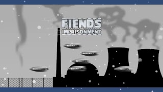 Fiends of Imprisonment GamePlay