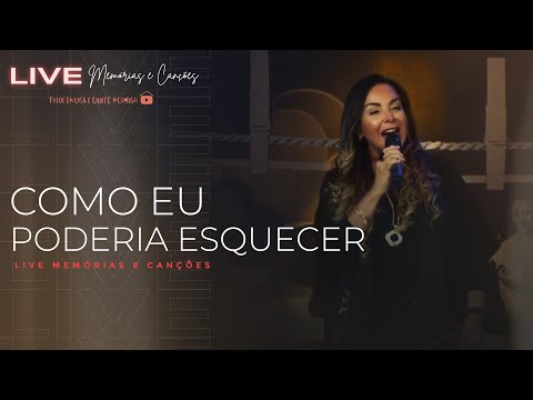 Cristina Mel - Como Eu Poderia Esquecer | Live Memórias e Canções