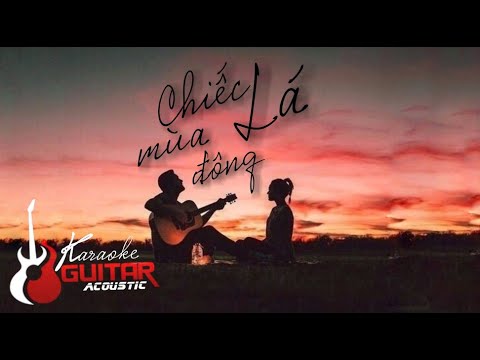 [KARAOKE] CHIẾC LÁ MÙA ĐÔNG - BẰNG KIỀU | BEAT CHUẨN GUITAR ACOUSTIC CỰC HAY