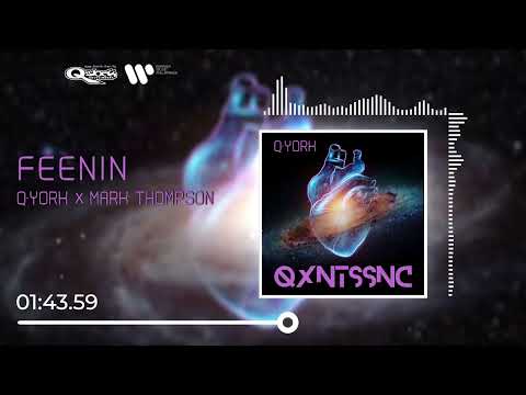 Q-York X Mark Thompson - Feenin [Official Visualizer]