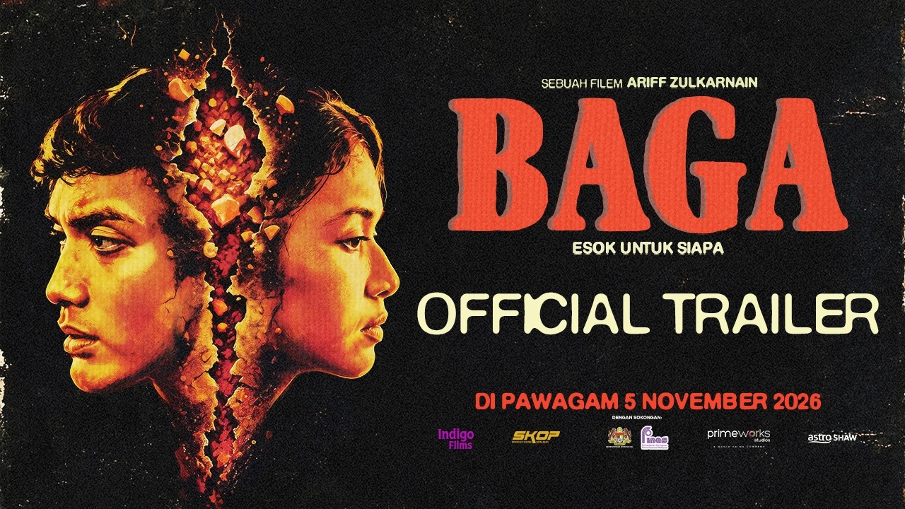 Miniature de la vidéo BAGA - OFFICIAL TRAILER | AKAN DATANG 5 NOVEMBER du film BAGA : Esok Untuk Siapa