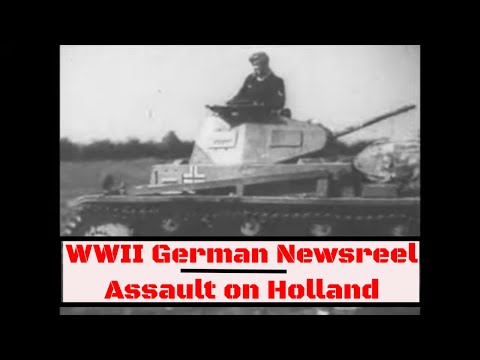WWII GERMAN NEWSREEL  INVASION OF HOLLAND  ATTACK ON FORT EBEN-EMAEL   DUNKIRK  (SILENT) XD94925