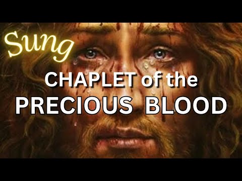 Sung Chaplet of the Precious Blood (in Song) Rosary