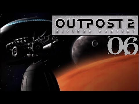 SB Plays Outpost 2 06 - A Tiny Bit Overwhelming
