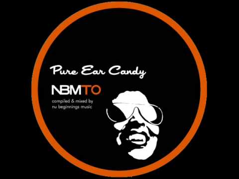 DEEP SOULFUL HOUSE - PURE EAR CANDY - NBMTO MARCH 2014