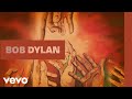 Bob Dylan - Pressing On (Official Audio)