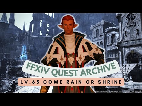 Astrologian: Lv.65 Come Rain or Shrine | FFXIV Quest Archive | No Commentary