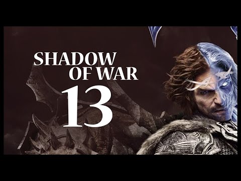 Middle-earth: Shadow of War Gameplay Walkthrough Let's Play Part 13 (HE'S ADORABLE!)
