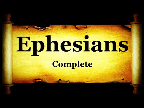 Holy Bible: Book 49 - The Epistle of Paul The Apostle to Ephesians - KJV Read Along Audio Text