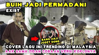 Download lagu BUIH JADI PERMADANI - EXIST (LIVE) MENOEWA KOPI | ANJI, ZIDAN FT. NABILA MAHARANI DAN TRI SUAKA mp3