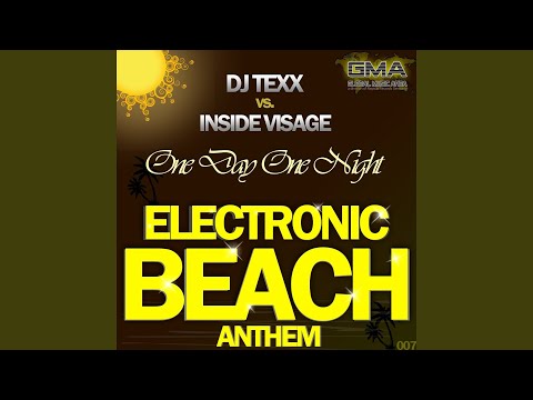 One Day One Night (Electronic Beach Anthem) (Sector 2 Mix)