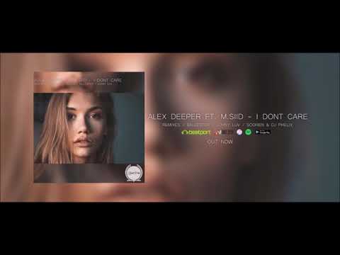 Alex Deeper Feat. M.SIID - I Don't Care (Ballester Remix)